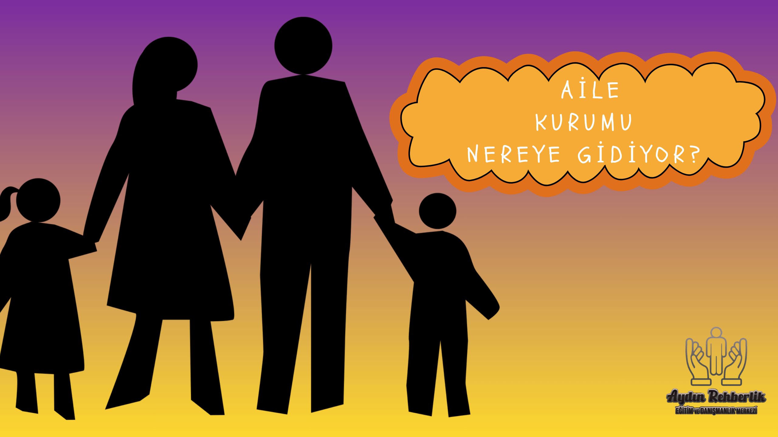 Aile kurumu nereye gidiyor?