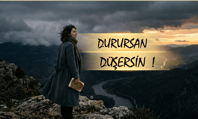 Durursan Düşersin !